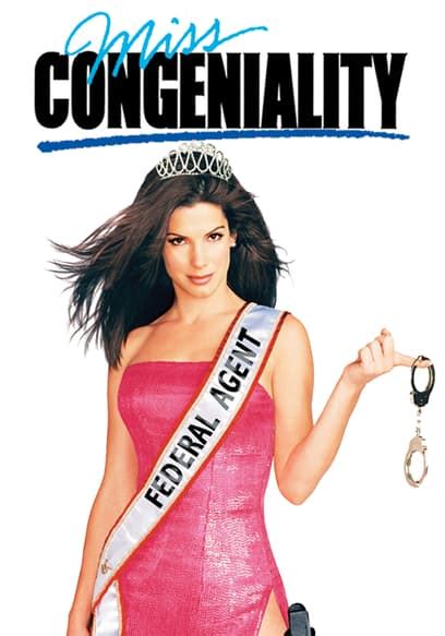 Watch Miss Congeniality (2000) Free Movie .